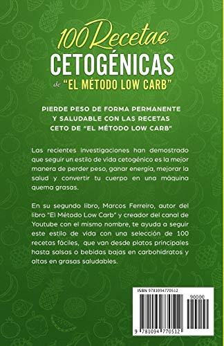 100 Recetas Cetogénicas de " El Método Low Carb": Recetas Fáciles para Perder Peso y Ganar Salud