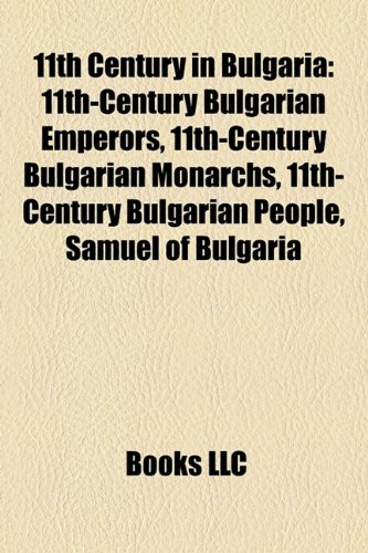 11th century in Bulgaria: First Bulgarian Empire, Second Bulgarian Empire, Battle of Kleidion, Bulgarian-Serbian Wars: First Bulgarian Empire, Second ... Battle of Setina, Uprising of Georgi Voiteh