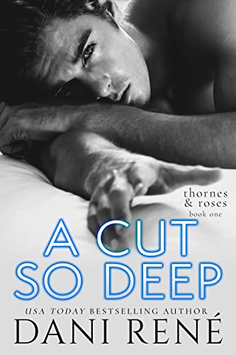 A Cut so Deep: A forbidden, age gap romance (Thornes & Roses Book 1) (English Edition)