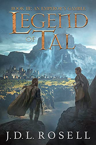 An Emperor's Gamble (Legend of Tal: Book 3) (English Edition)