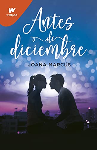 Antes de diciembre (Wattpad)