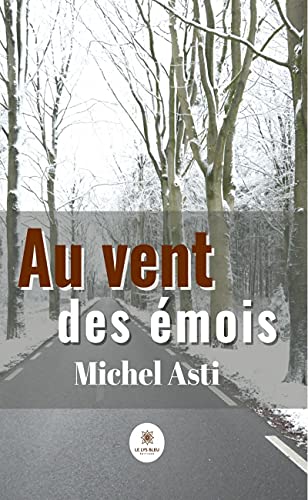 Au vent des émois: Recueil de poèmes (French Edition)