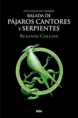 Balada de pájaros cantores y serpientes (Los Juegos del Hambre)