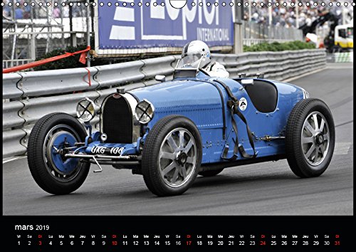 Bugatti en course a monaco (calendrier mural 2019 din a3 horizontal) - ettore bugatti a signe un myt (Calvendo Art): Ettore Bugatti a signé un mythe (Calendrier mensuel, 14 Pages )