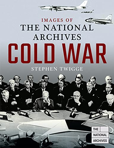 Cold War (Images of the The National Archives) (English Edition)