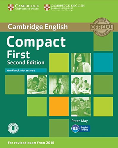 Compact First Workbook with Answers with Audio Second Edition: Poziom B2