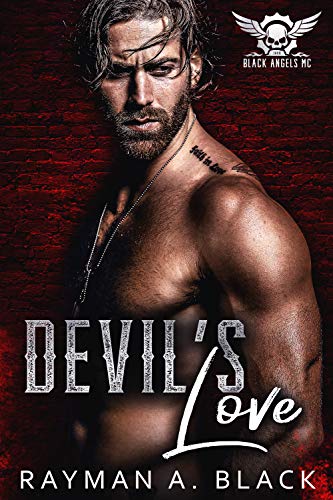 Devils Love: An MC Romance (Black Angel MC Book 4) (English Edition)