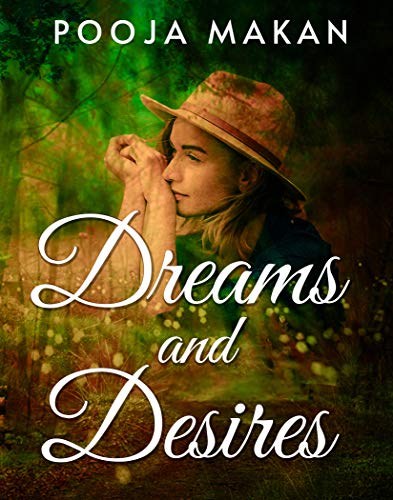 Dreams and Desires (English Edition)