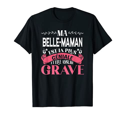 Drôle ma Belle-Maman es el mejor día de la madre. Camiseta