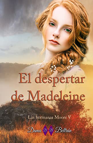 El despertar de Madeleine (Serie Las hermanas Moore nº 5)