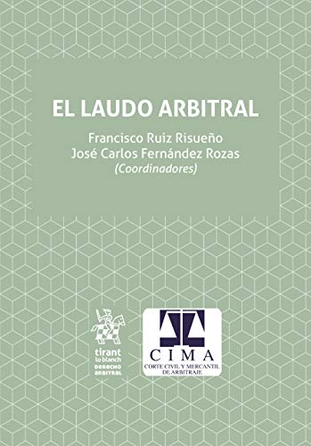 El Laudo arbitral (Derecho Arbitral)