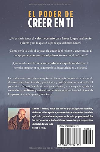 El poder de creer en ti: 9 pasos para aumentar tu autoestima, vencer tus miedos y aprender a quererte