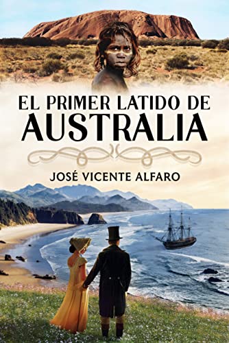 El primer latido de Australia