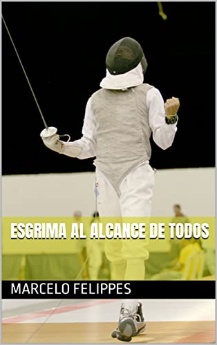 ESGRIMA AL ALCANCE DE TODOS