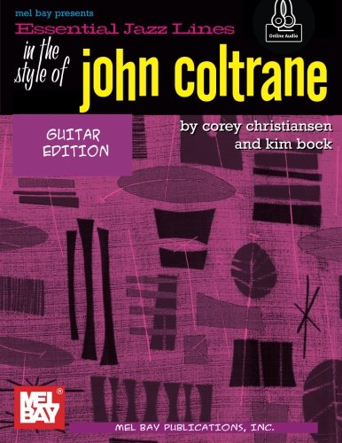 Essential Jazz Lines: In the Style of John Coltrane/Guitar Edition: With Online Audio