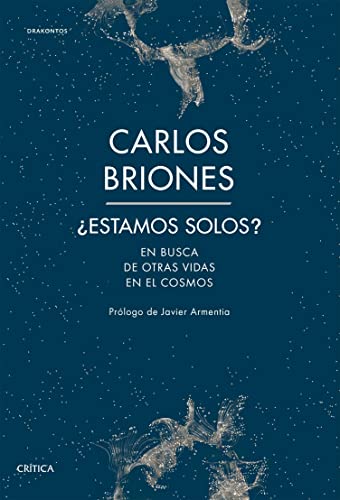 ¿Estamos solos?: En busca de otras vidas en el Cosmos (Drakontos)