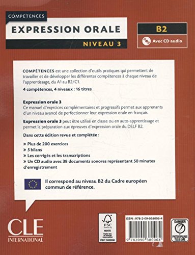 Expression Orale 3 - 2º Édition (+ CD): Expression orale B2 Livre & CD (Compétences)