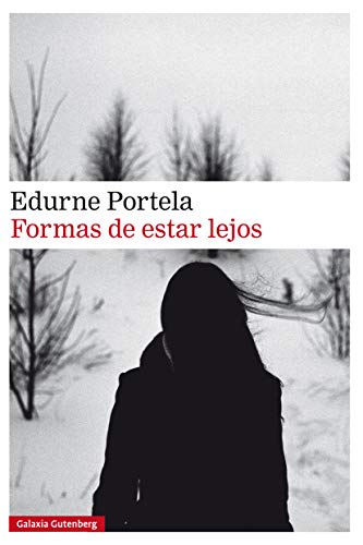 Formas de estar lejos (Narrativa)