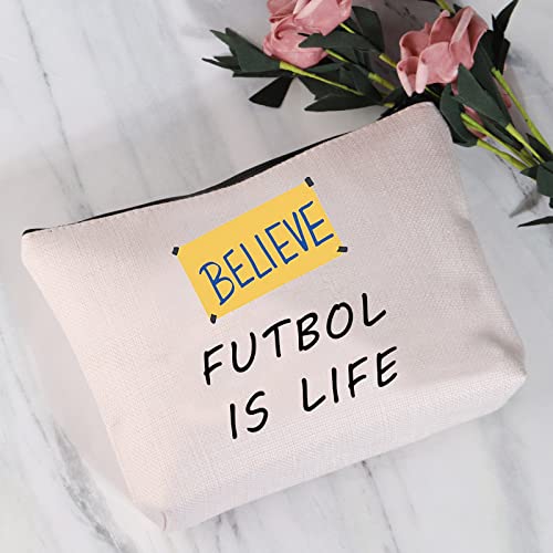 Futbol is Life Bolsa de maquillaje Believe Ted Programa de TV, regalos para jugador de fútbol, bolsa de fútbol para fanático del fútbol, regalo