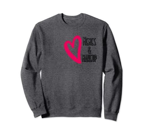 GGT Social Media Lovers Influencers Corazón Memes y Maquillaje Sudadera