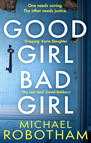 Good Girl, Bad Girl: The year's most heart-stopping psychological thriller (Cyrus Haven) (English Edition)