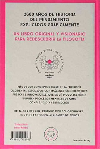 Gran historia visual de la filosofía: Una guía con sencillos gráficos e ilustraciones para entender los conceptos y personajes clave del pensamiento occidental.