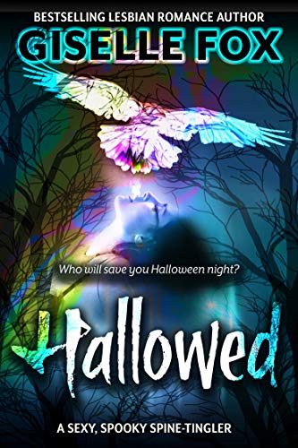 Hallowed: A Sexy, Spooky, Spine-tingler (English Edition)