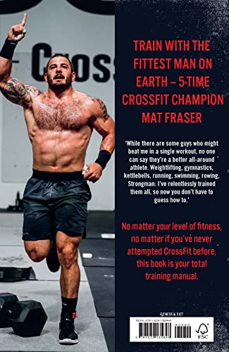 Hard Work Pays Off: Transform Your Body and Mind with CrossFit’s Five-Time Fittest Man on Earth