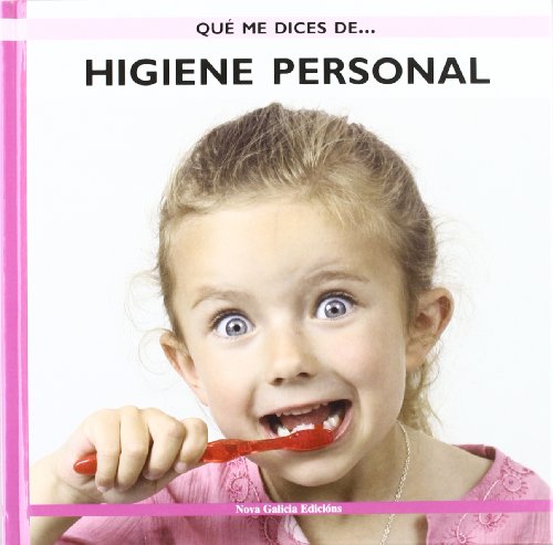 Higiene personal (Que Me Dices De. . . / What About . . .)