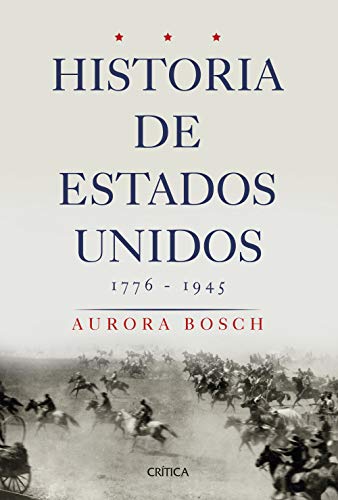 Historia de Estados Unidos 1776-1945 (Serie Mayor)