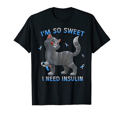 I'm So Sweet I Need Insulin - Gatito para gato Camiseta