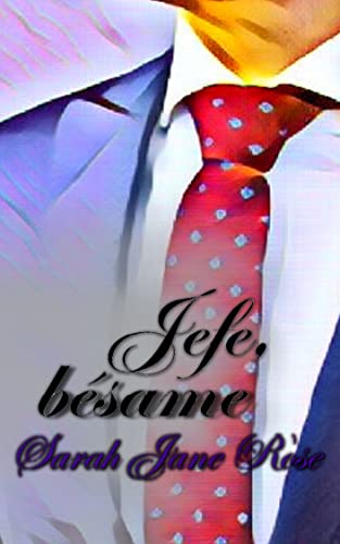 Jefe, bésame