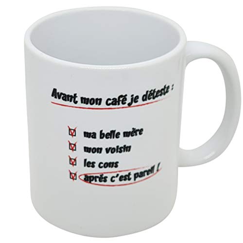 Kalféa - Taza de regalo con texto en inglés "Mon Cafe Je déteste ma Bella madre, Mon Veisin, Les Cons, después de ese cumpleaños, fiestas, Navidad, etc.