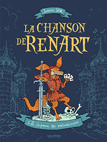 La Chanson de Renart (Tome 1-Le Seigneur des entourloupes)