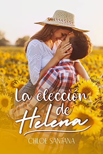 La elección de Helena (Paradise Lake nº 2)