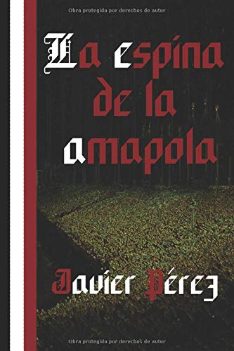 La Espina de la Amapola (SERIE REPÚBLICA DE WEIMAR)