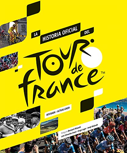 La historia oficial del tour de Francia