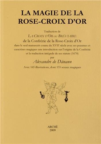 La magie de la rose-croix d'or (Acacia)