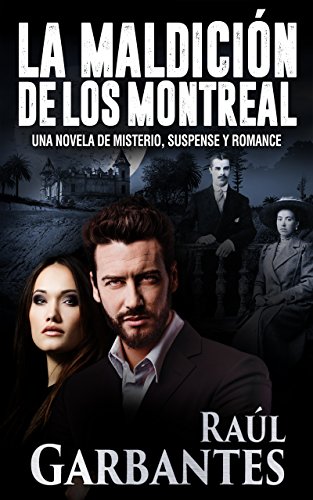 La maldición de los Montreal: Una novela de misterio, suspense y romance