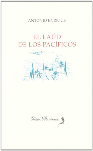 LAUD DE LOS PACIFICOS,EL (Mirto Academia)