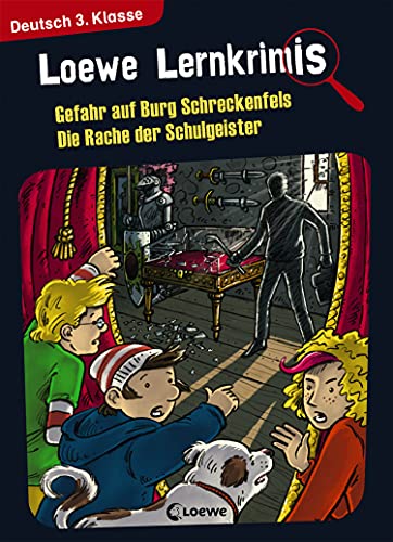 Loewe Lernkrimis - Gefahr auf Burg Schreckenfels / Die Rache der Schulgeister: Spannendes Rätselbuch zum Mitmachen und Stärkung der Deutschkenntnisse für die 3. Klasse (German Edition)