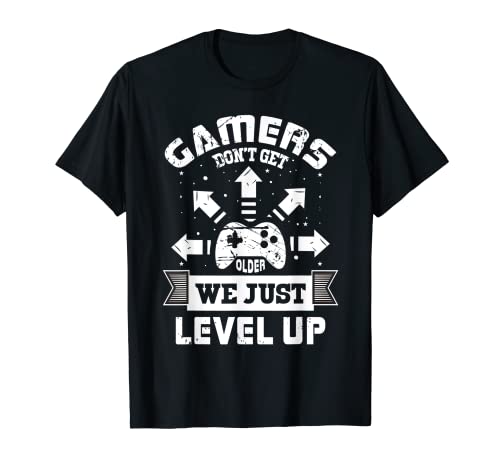 Los jugadores no envejecen sólo suben de nivel Gaming Merch Camiseta