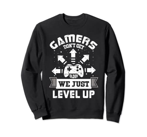 Los jugadores no envejecen sólo suben de nivel Gaming Merch Sudadera