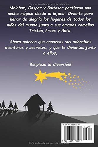 LOS TRES REYES MAGOS: Cuento para explicar quien lleva los regalos (Cuentos de Navidad)