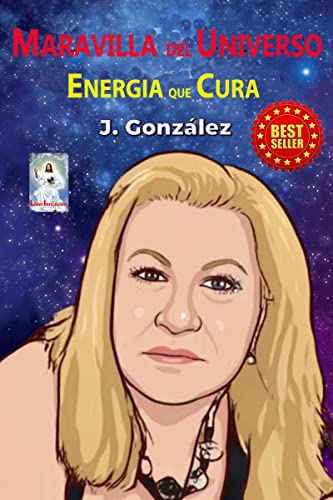 MARAVILLA DEL UNIVERSO: ENERGIA QUE CURA