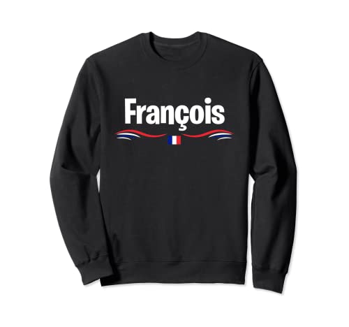 Marcar Francia Nombre de cumpleaños francés Francois Sudadera