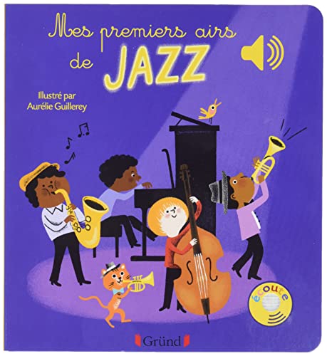 Mes premiers airs de jazz (Mes premiers livres sonores)