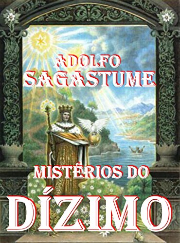 Mistérios do Dízimo (Portuguese Edition)