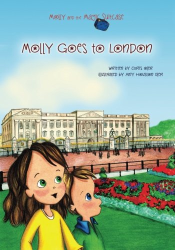 Molly and the Magic Suitcase: Molly Goes to London: Volume 11 [Idioma Inglés]