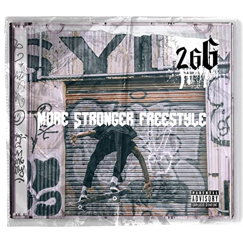 More stronger freestyle [Explicit]